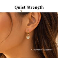 Quiet Strength Crowned + Capable Dainty Crown Earrings