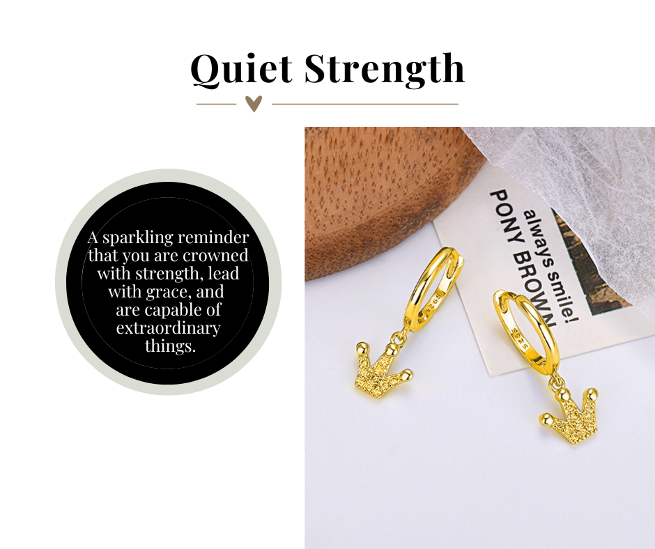 Quiet Strength Crowned + Capable Dainty Crown Earrings