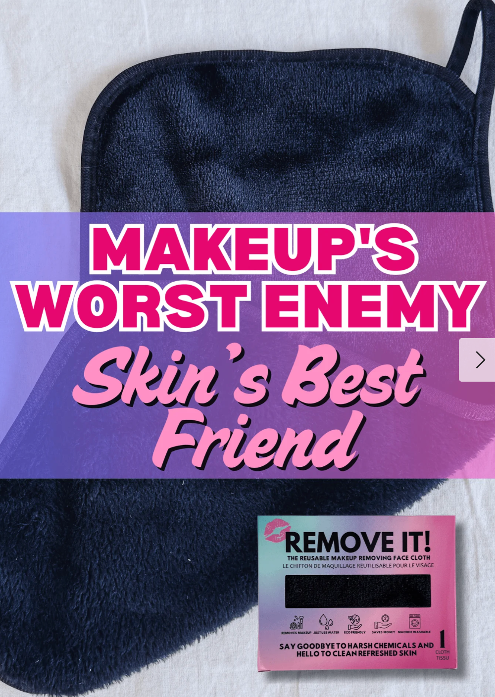 Remove it! Makeup remover cloth